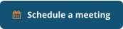    Schedule a meeting