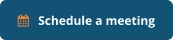    Schedule a meeting