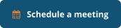    Schedule a meeting