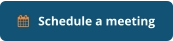    Schedule a meeting
