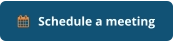    Schedule a meeting