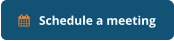    Schedule a meeting